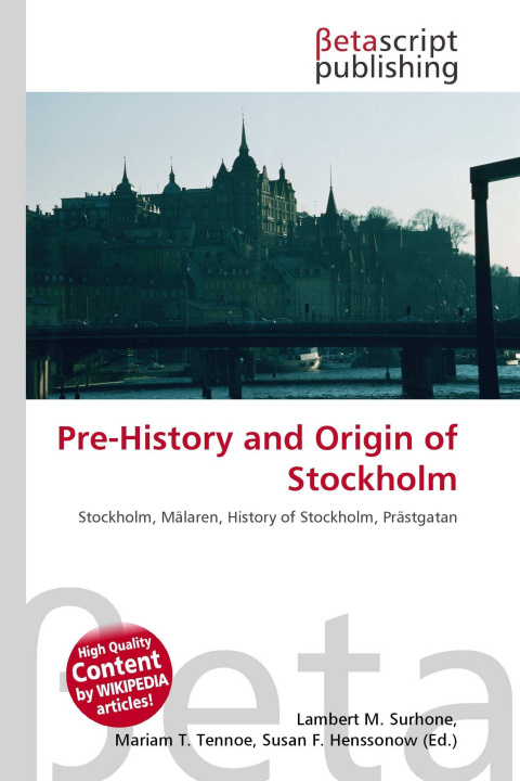 Kniha Pre-History and Origin of Stockholm Mariam T. Tennoe
