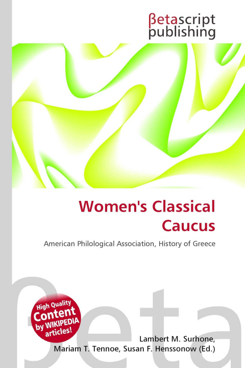 Kniha Women's Classical Caucus Mariam T. Tennoe