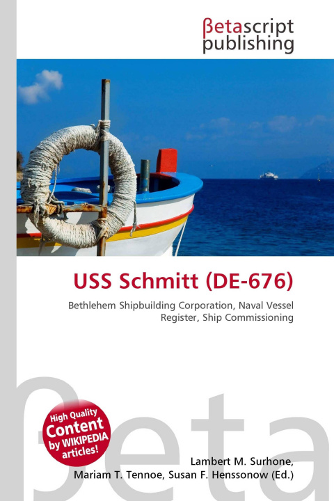Kniha USS Schmitt (DE-676) Mariam T. Tennoe