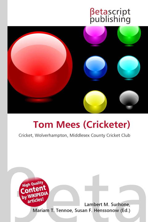 Knjiga Tom Mees (Cricketer) Mariam T. Tennoe