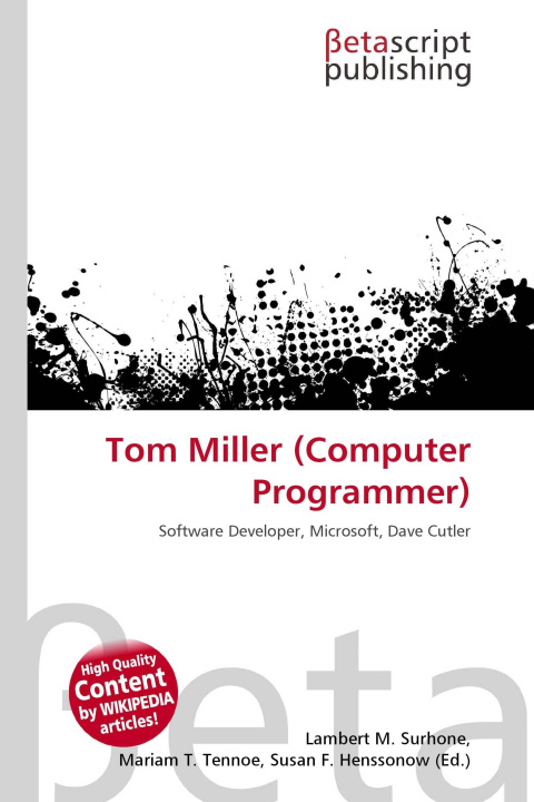 Knjiga Tom Miller (Computer Programmer) Mariam T. Tennoe