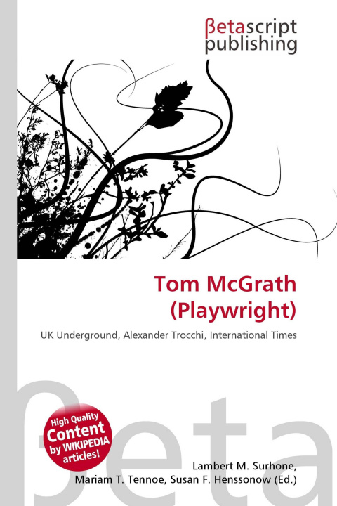 Knjiga Tom McGrath (Playwright) Mariam T. Tennoe