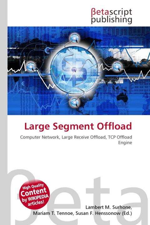 Könyv Large Segment Offload Mariam T. Tennoe
