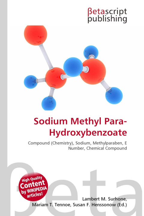 Kniha Sodium Methyl Para-Hydroxybenzoate Mariam T. Tennoe