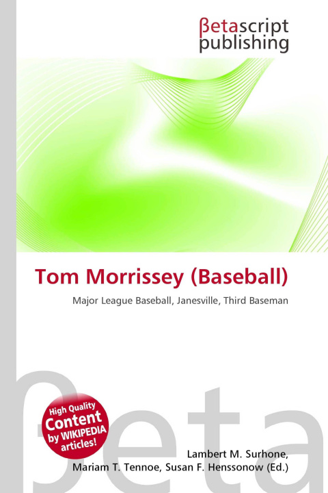 Kniha Tom Morrissey (Baseball) Mariam T. Tennoe