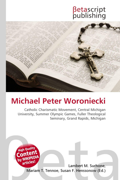Kniha Michael Peter Woroniecki Mariam T. Tennoe