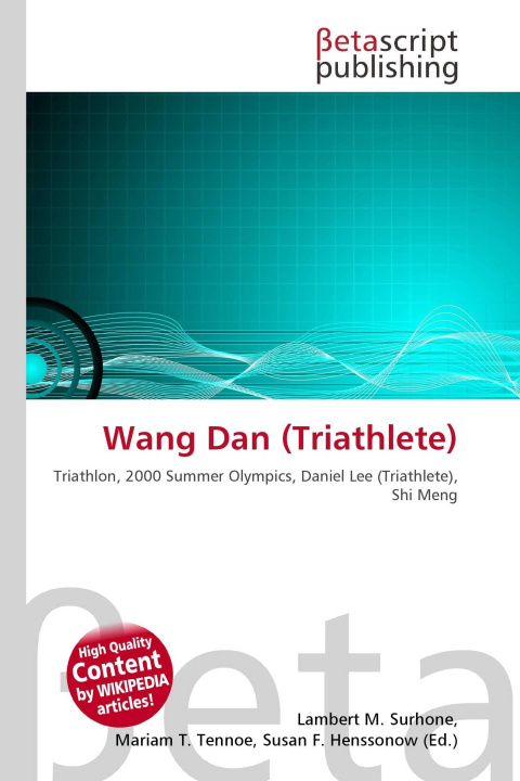 Kniha Wang Dan (Triathlete) Mariam T. Tennoe