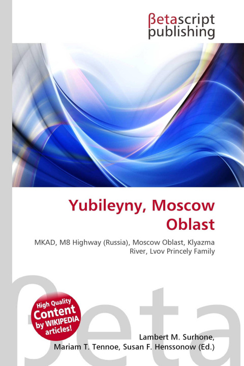 Knjiga Yubileyny, Moscow Oblast Mariam T. Tennoe
