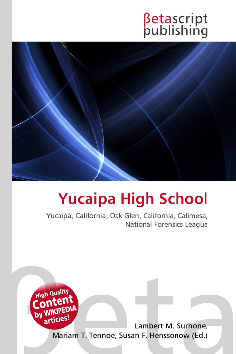 Könyv Yucaipa High School Mariam T. Tennoe