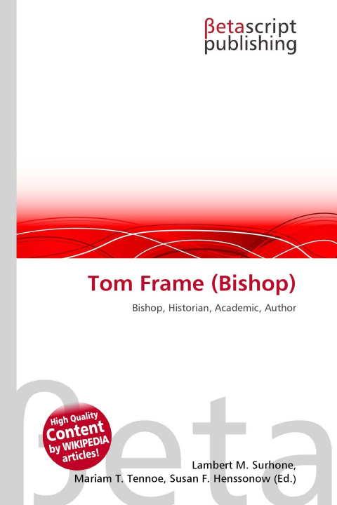 Knjiga Tom Frame (Bishop) Mariam T. Tennoe