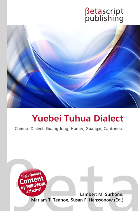 Kniha Yuebei Tuhua Dialect Mariam T. Tennoe