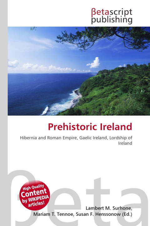 Kniha Prehistoric Ireland Mariam T. Tennoe
