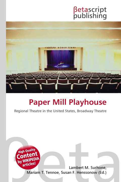 Kniha Paper Mill Playhouse Mariam T. Tennoe