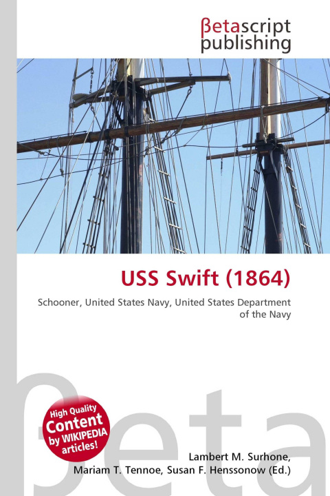 Könyv USS Swift (1864) Mariam T. Tennoe