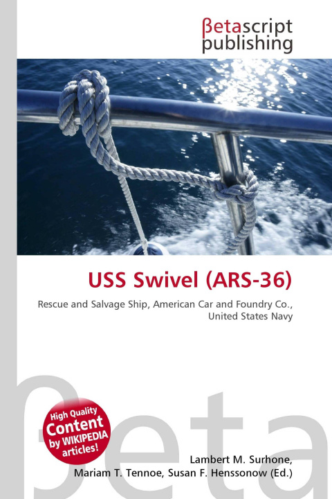 Kniha USS Swivel (ARS-36) Mariam T. Tennoe
