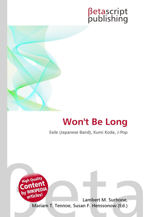Kniha Won't Be Long Mariam T. Tennoe