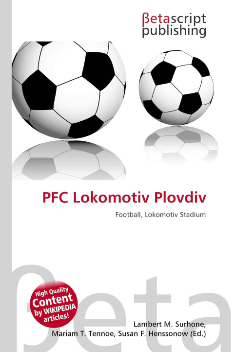 Kniha PFC Lokomotiv Plovdiv Mariam T. Tennoe