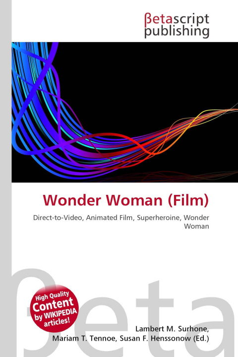 Kniha Wonder Woman (Film) Mariam T. Tennoe