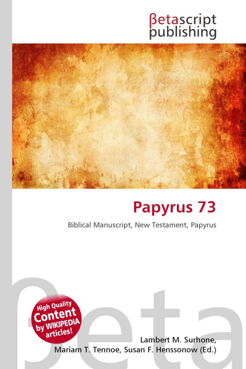 Knjiga Papyrus 73 Mariam T. Tennoe