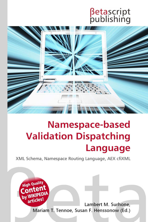 Könyv Namespace-based Validation Dispatching Language Mariam T. Tennoe
