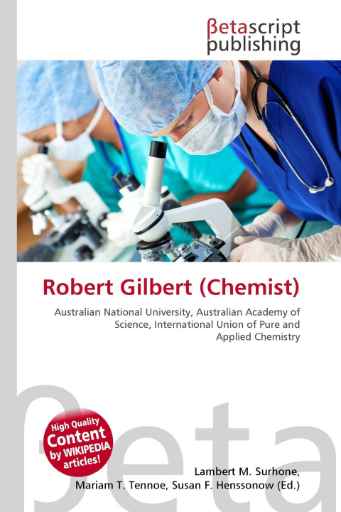 Kniha Robert Gilbert (Chemist) Mariam T. Tennoe