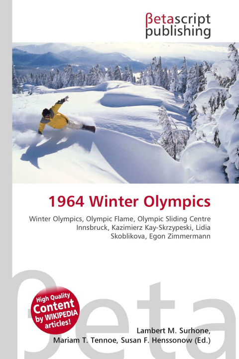 Kniha 1964 Winter Olympics Mariam T. Tennoe