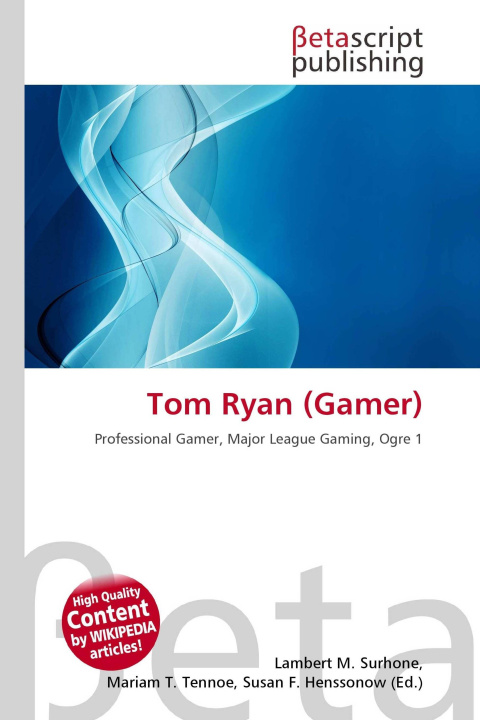 Knjiga Tom Ryan (Gamer) Mariam T. Tennoe
