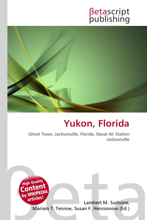 Kniha Yukon, Florida Mariam T. Tennoe
