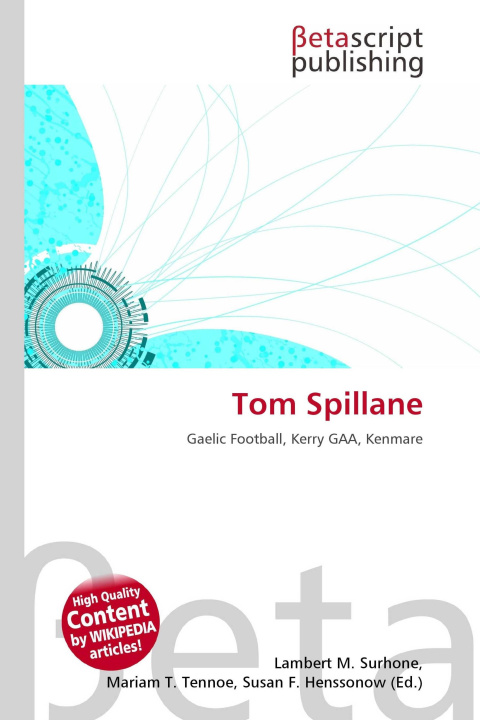 Knjiga Tom Spillane Mariam T. Tennoe