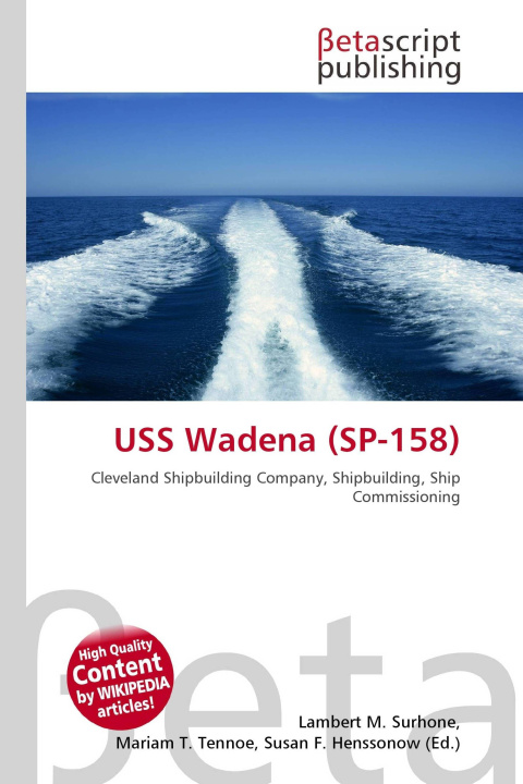 Kniha USS Wadena (SP-158) Mariam T. Tennoe