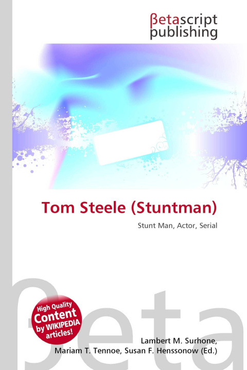 Kniha Tom Steele (Stuntman) Mariam T. Tennoe