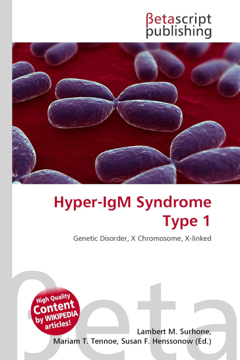 Kniha Hyper-IgM Syndrome Type 1 Mariam T. Tennoe