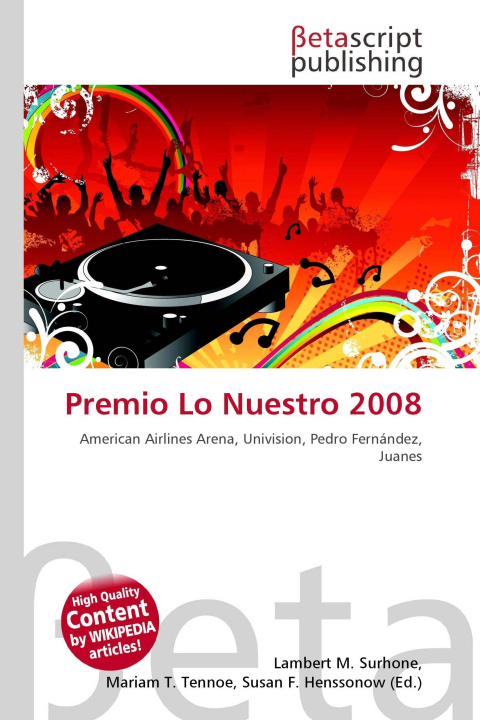 Kniha Premio Lo Nuestro 2008 Mariam T. Tennoe