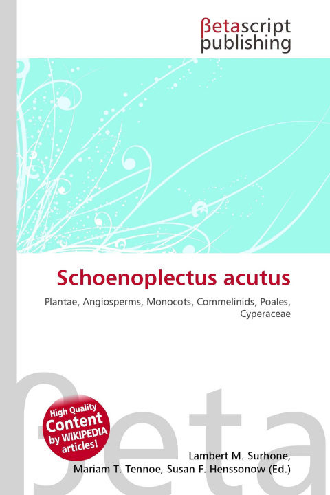 Kniha Schoenoplectus acutus Mariam T. Tennoe