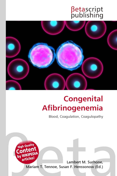 Kniha Congenital Afibrinogenemia Mariam T. Tennoe