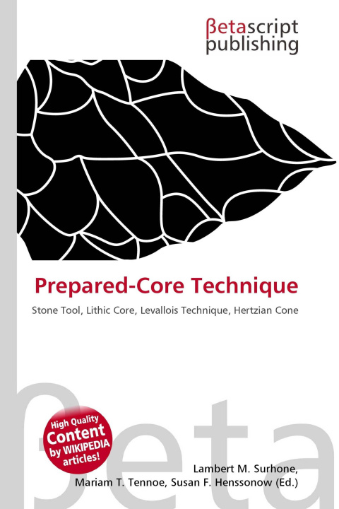 Kniha Prepared-Core Technique Mariam T. Tennoe