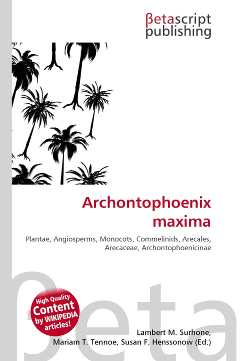 Kniha Archontophoenix maxima Mariam T. Tennoe