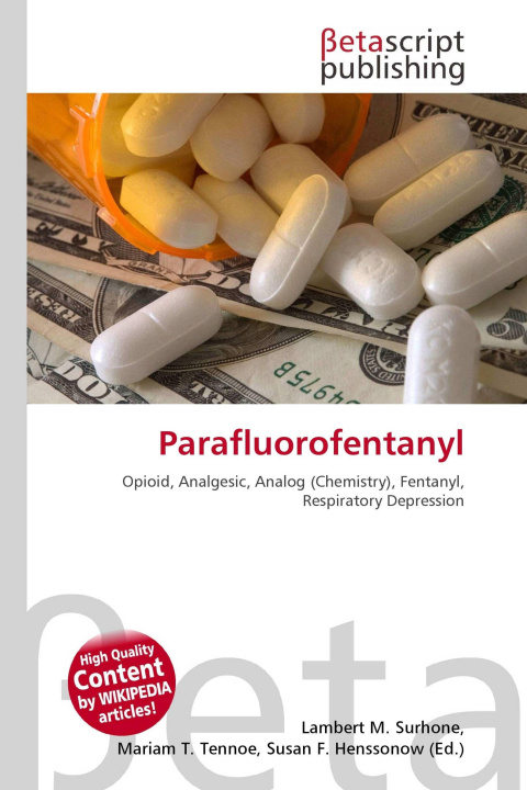 Könyv Parafluorofentanyl Mariam T. Tennoe