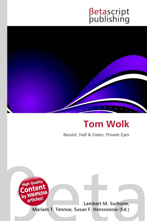 Kniha Tom Wolk Mariam T. Tennoe