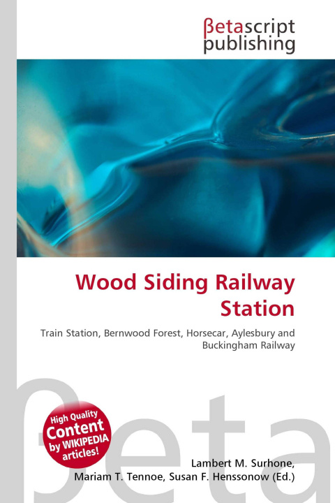 Kniha Wood Siding Railway Station Mariam T. Tennoe