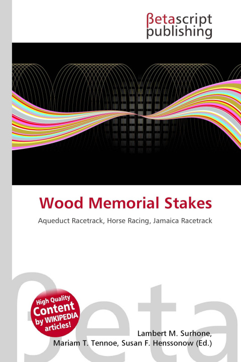 Kniha Wood Memorial Stakes Mariam T. Tennoe