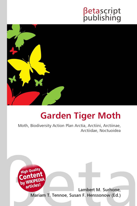 Könyv Garden Tiger Moth Mariam T. Tennoe