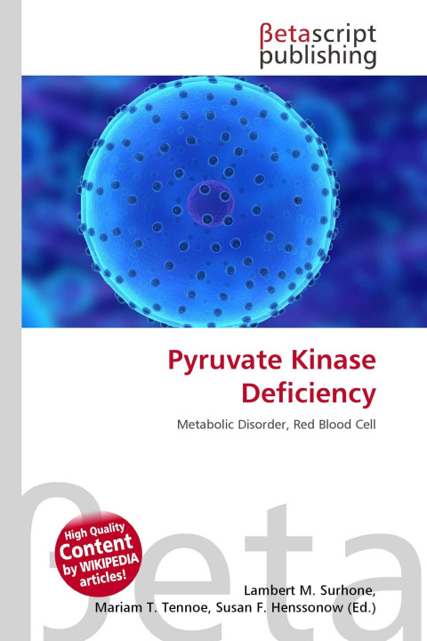 Kniha Pyruvate Kinase Deficiency Mariam T. Tennoe