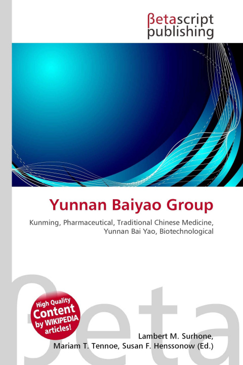 Knjiga Yunnan Baiyao Group Mariam T. Tennoe