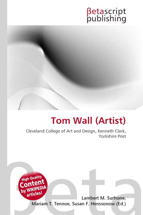 Kniha Tom Wall (Artist) Mariam T. Tennoe