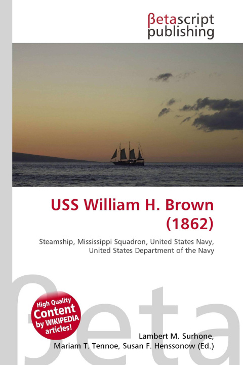Kniha USS William H. Brown (1862) Mariam T. Tennoe