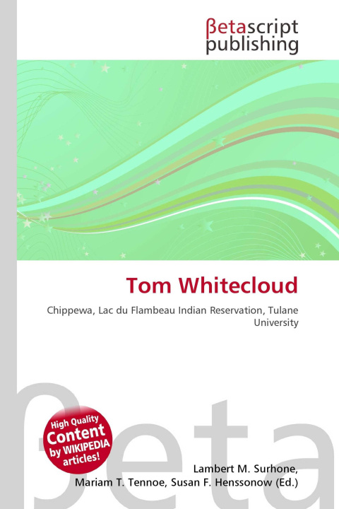 Kniha Tom Whitecloud Mariam T. Tennoe