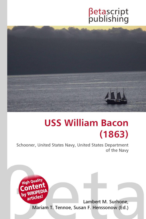 Kniha USS William Bacon (1863) Mariam T. Tennoe