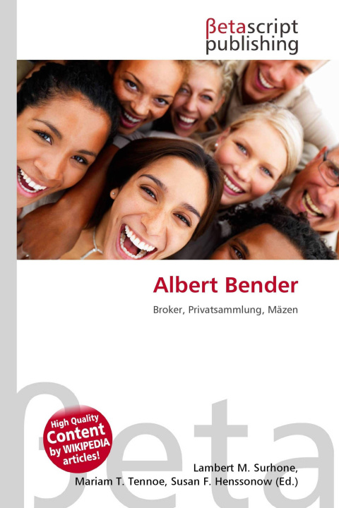 Könyv Albert Bender Mariam T. Tennoe