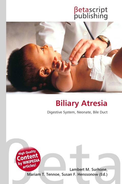 Kniha Biliary Atresia Mariam T. Tennoe